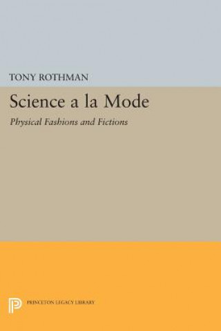 Carte Science a la Mode Tony Rothman