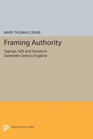 Книга Framing Authority Mary Thomas Crane