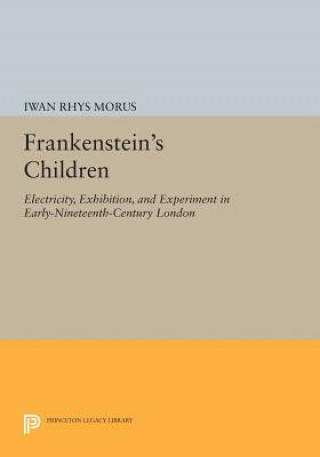 Knjiga Frankenstein's Children Iwan Rhys Morus