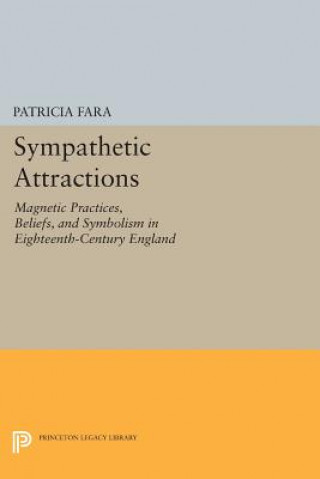 Kniha Sympathetic Attractions Patricia Fara