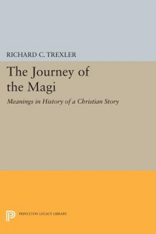 Kniha Journey of the Magi Richard C. Trexler