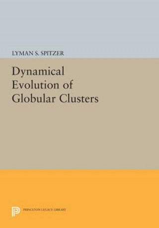 Knjiga Dynamical Evolution of Globular Clusters Lyman S. Spitzer