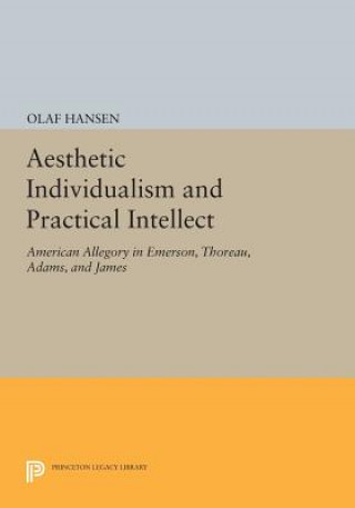 Carte Aesthetic Individualism and Practical Intellect Olaf Hansen