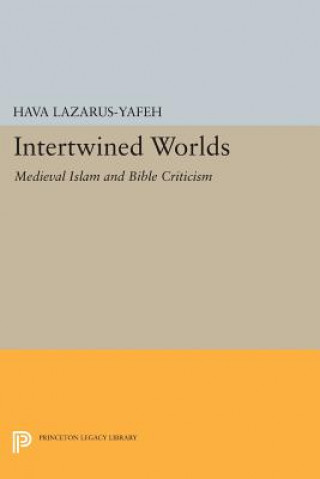 Boek Intertwined Worlds Hava Lazarus-Yafeh