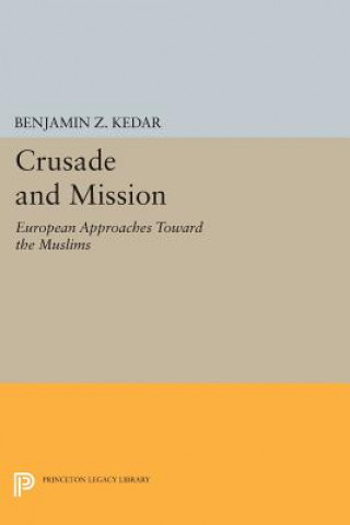 Kniha Crusade and Mission Benjamin Z. Kedar
