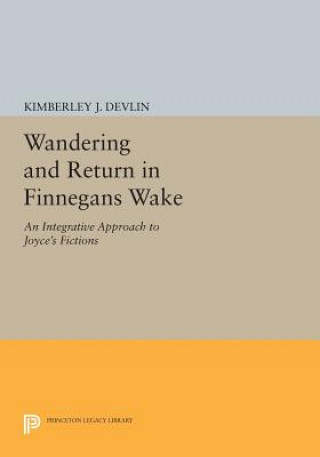 Book Wandering and Return in Finnegans Wake Kimberley J. Devlin