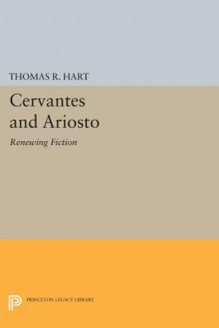 Carte Cervantes and Ariosto Thomas R. Hart