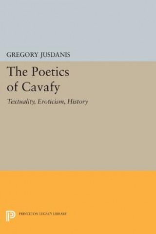 Kniha Poetics of Cavafy Gregory Jusdanis