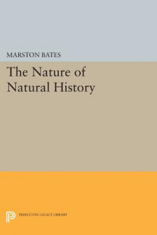 Carte Nature of Natural History Marston Bates
