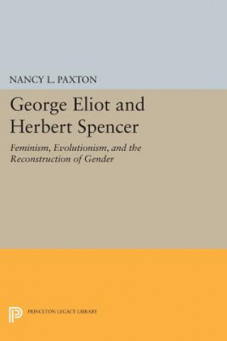 Könyv George Eliot and Herbert Spencer Nancy L. Paxton