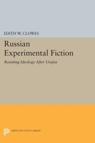 Carte Russian Experimental Fiction Edith W. Clowes
