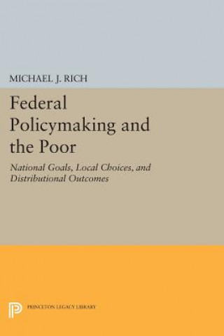 Libro Federal Policymaking and the Poor Michael J. Rich