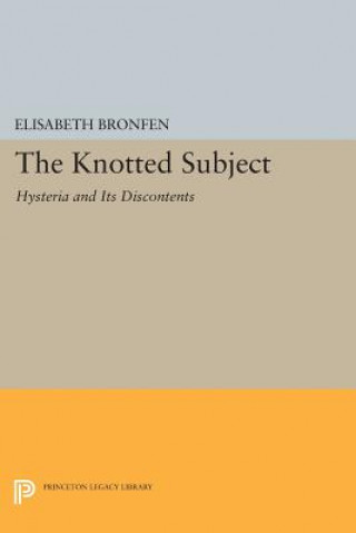 Knjiga Knotted Subject Elisabeth Bronfen