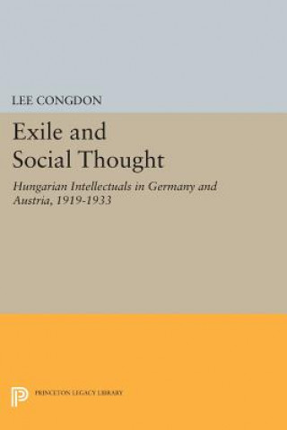 Kniha Exile and Social Thought Lee Congdon
