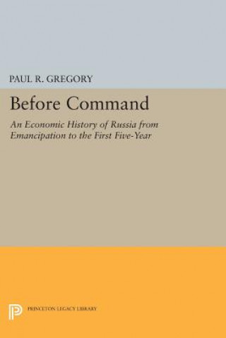 Könyv Before Command Paul R. Gregory
