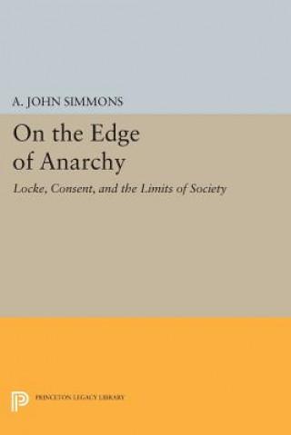 Kniha On the Edge of Anarchy A. John Simmons