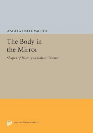 Carte Body in the Mirror Angela Dalle Vacche