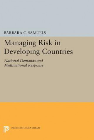 Kniha Managing Risk in Developing Countries Barbara C. Samuels