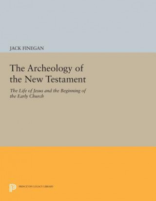 Carte Archeology of the New Testament Jack Finegan