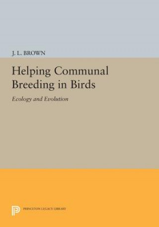 Kniha Helping Communal Breeding in Birds J. Larry Brown