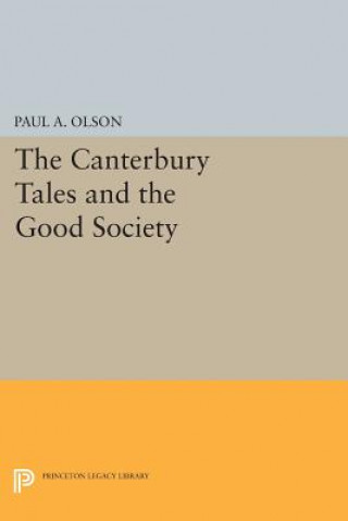 Carte CANTERBURY TALES and the Good Society Paul A. Olson