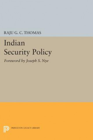 Книга Indian Security Policy Raju G.C. Thomas