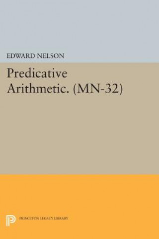 Carte Predicative Arithmetic. (MN-32) Edward Nelson