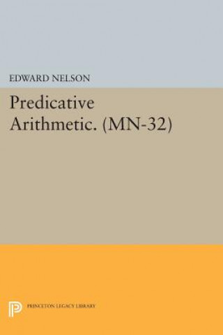 Βιβλίο Predicative Arithmetic. (MN-32) Edward Nelson