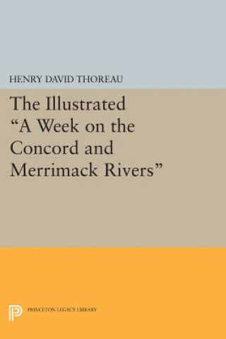 Книга Illustrated A Week on the Concord and Merrimack Rivers Henry David Thoreau