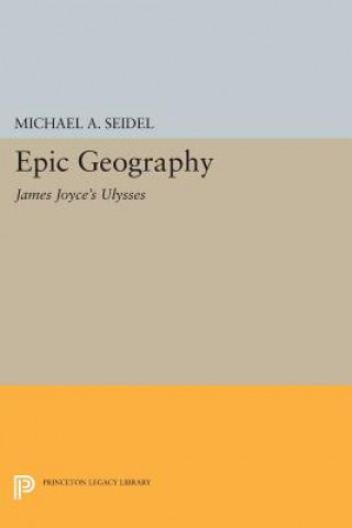 Knjiga Epic Geography Michael A. Seidel