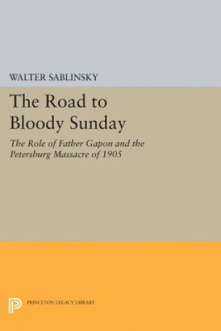Kniha Road to Bloody Sunday Walter Sablinsky