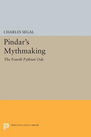 Könyv Pindar's Mythmaking Charles Segal