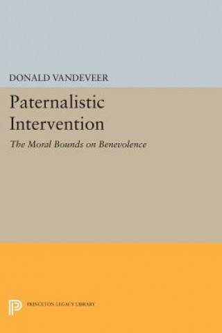 Carte Paternalistic Intervention Donald VanDeVeer