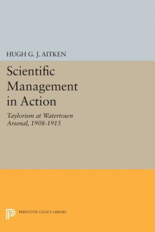 Carte Scientific Management in Action Hugh G. J. Aitken