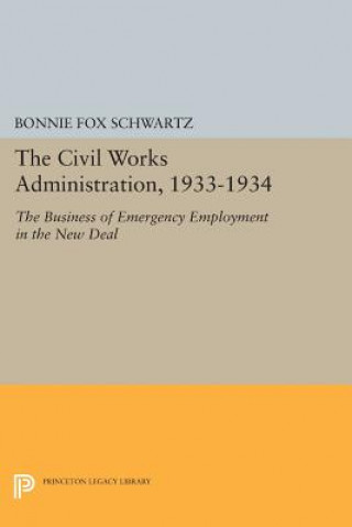 Carte Civil Works Administration, 1933-1934 Bonnie Fox Schwartz