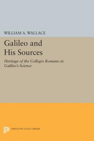 Carte Galileo and His Sources William A. Wallace
