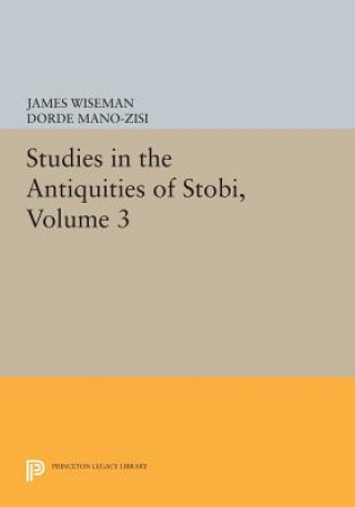 Libro Studies in the Antiquities of Stobi, Volume 3 ?orde Mano-Zisi