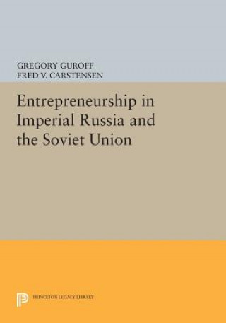 Carte Entrepreneurship in Imperial Russia and the Soviet Union Fred V. Carstensen