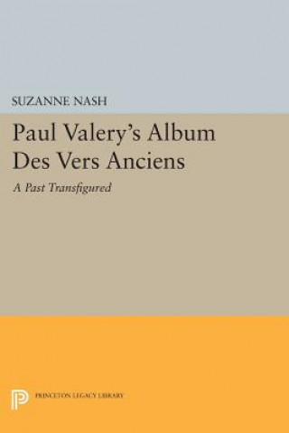 Carte Paul Valery's Album des Vers Anciens Suzanne Nash
