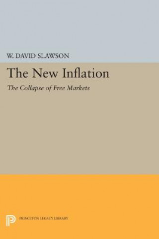 Książka New Inflation W. David Slawson