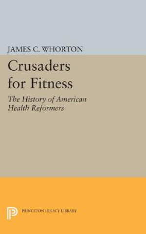 Kniha Crusaders for Fitness James C. Whorton