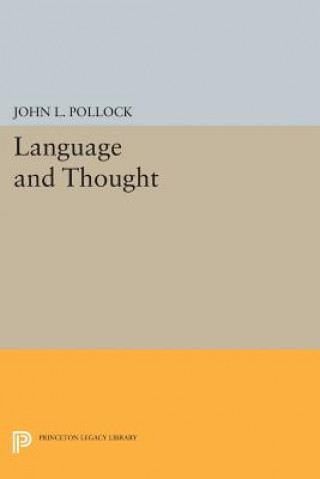 Könyv Language and Thought John L. Pollock