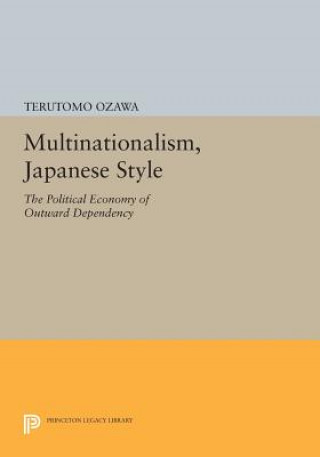 Kniha Multinationalism, Japanese Style Terutomo Ozawa