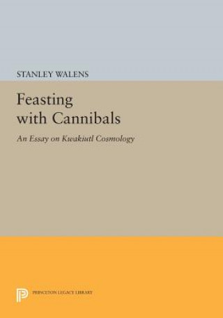 Carte Feasting With Cannibals Stanley Walens