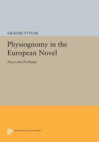 Könyv Physiognomy in the European Novel Graeme Tytler