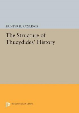 Knjiga Structure of Thucydides' History Hunter R. Rawlings