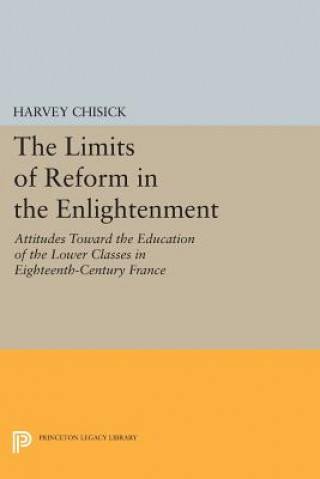 Βιβλίο Limits of Reform in the Enlightenment Harvey Chisick