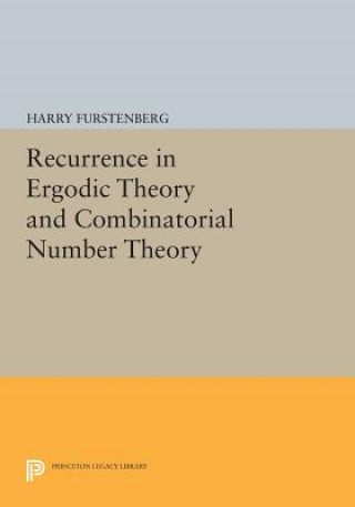Könyv Recurrence in Ergodic Theory and Combinatorial Number Theory Harry Furstenberg