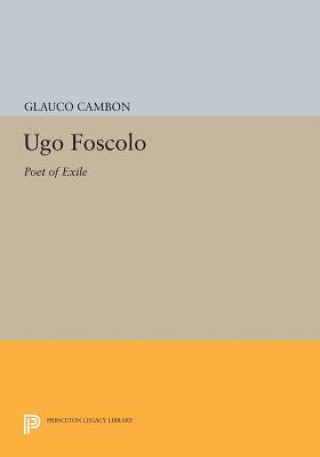Könyv Ugo Foscolo Galuco Cambon