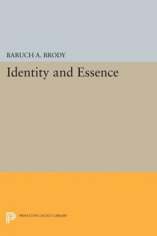 Kniha Identity and Essence Baruch A. Brody